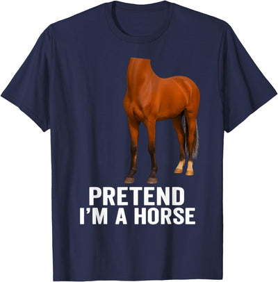 Pretend I'm A Horse Tees Pretend I'm A Horse Funny Halloween Body Costume Horse T-Shirt