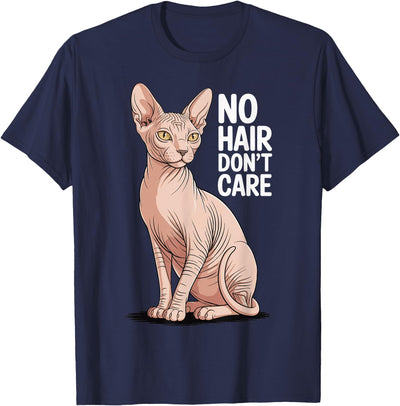 Bald Cat Hairless Cat Sphynx Cat No Hair Don't Care Sphynx Cat T-Shirt