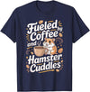 Fueled By Coffee and Hamster Cuddles Hamsters T-Shirt - Navy Blue