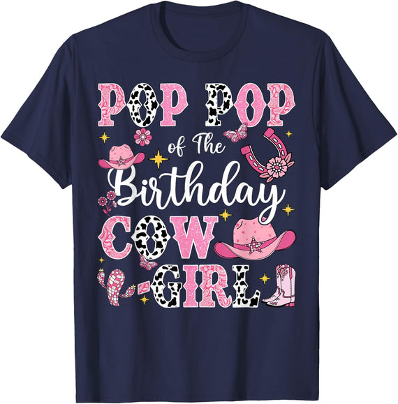 Pop Pop Of The Birthday Cow-Girl Rodeo Cow Girl Birthday T-Shirt - Navy Blue