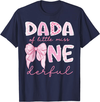 Coquette Bow 1st Birthday Girl Party Dada of Little Miss Onederful First Birthday Girl Bow T-Shirt