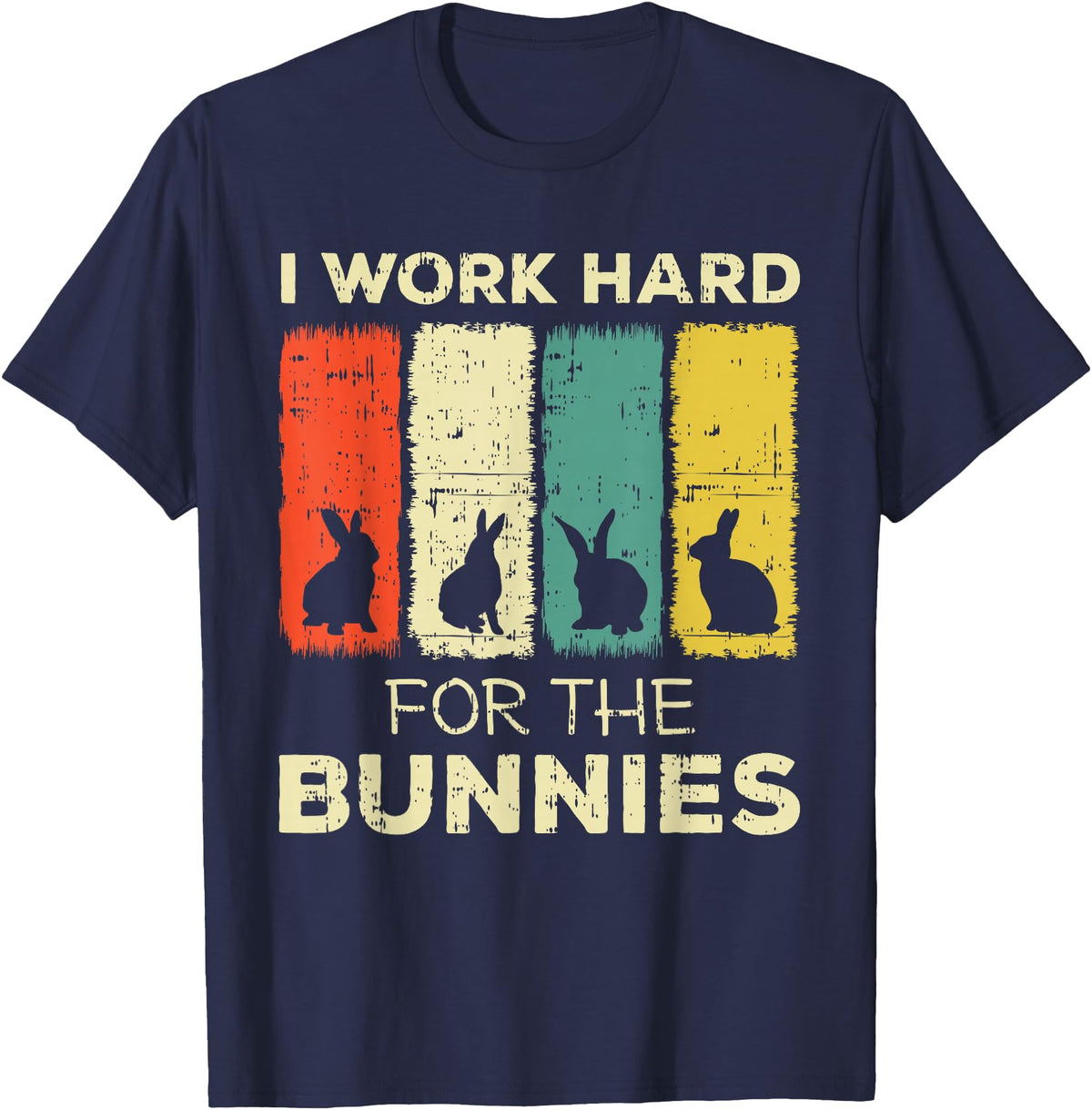 I Work Hard for the Bunnies Bunny T-Shirt in Navy Blue