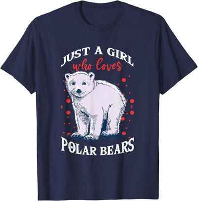 Just A Girl Who Loves Gifts & Apparels Cute Polar Bears Just A Girl Who Loves Polar Bears T-Shirt