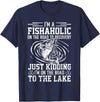 Funny Fishing Lover Gift for Fisherman Funny Fish-Aholic On The Road To The Lake Fishing Fisherman T-Shirt - Navy Blue