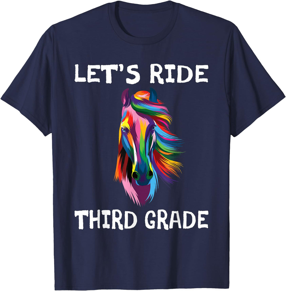 Back To School First Day Let's Ride Third Grade Back To School Horse Girls T-Shirt - Navy Blue