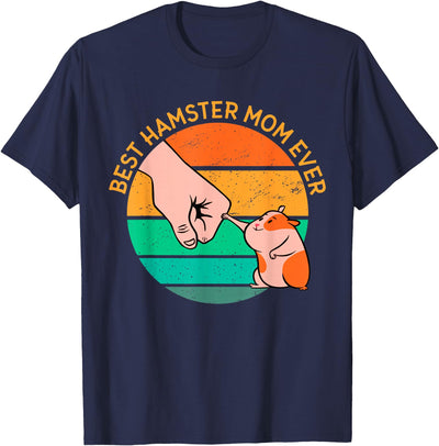 Mother's Day Women's Day Best Hamster Mom Ever T-Shirt