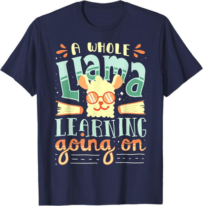 A Whole Llama Learning Going On Cute Teacher T-Shirt for Men Women