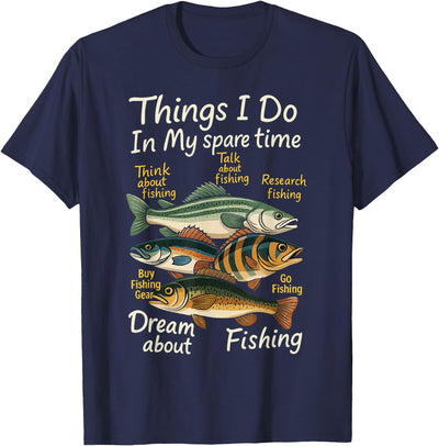 Things I Do In My Spare Time Funny Dream About Fishing Lover T-Shirt