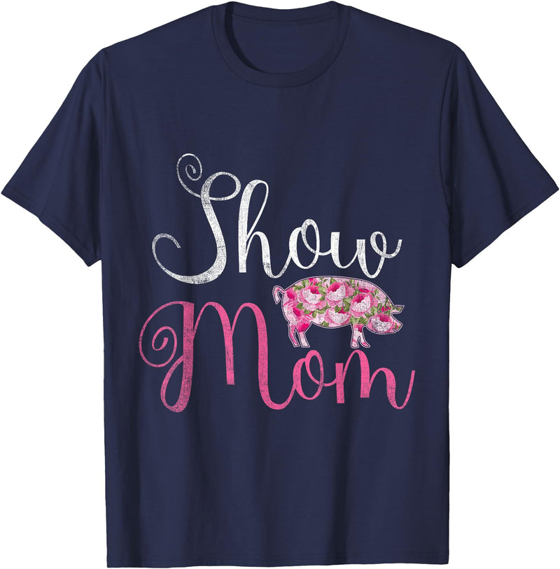 Pig Quotes Show Mama Pig T-Shirt - Navy Blue