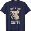 Koala Lover Designs Just A Girl Who Loves Koalas - Koala Bear Nature T-Shirt - Navy Blue