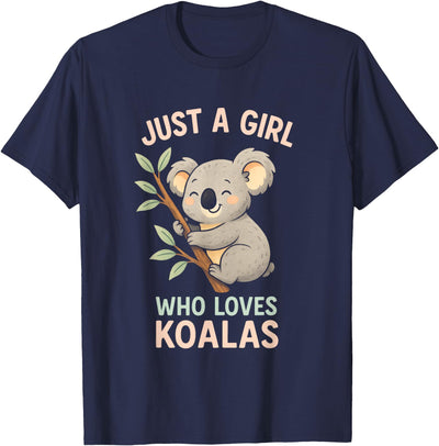 Just A Girl Who Loves Koalas - Koala Bear Nature T-Shirt