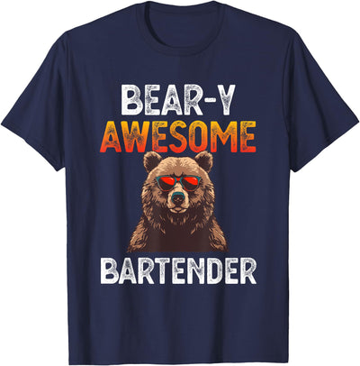 Bear-y Awesome Bartender Pun Joke Barman Funny Barkeeper Men T-Shirt