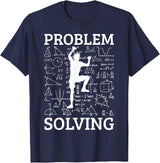 Climbing Problem Solving Rock Climber Bouldering Climb Wall T-Shirt - Navy Blue