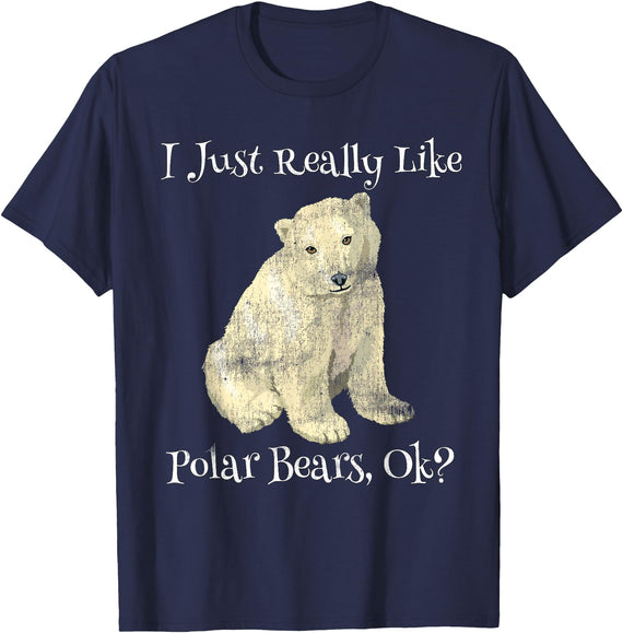 TheseSimpleTruths Polar Bear I Just Really Like Polar Bears Ok? Cute T-Shirt - Navy Blue