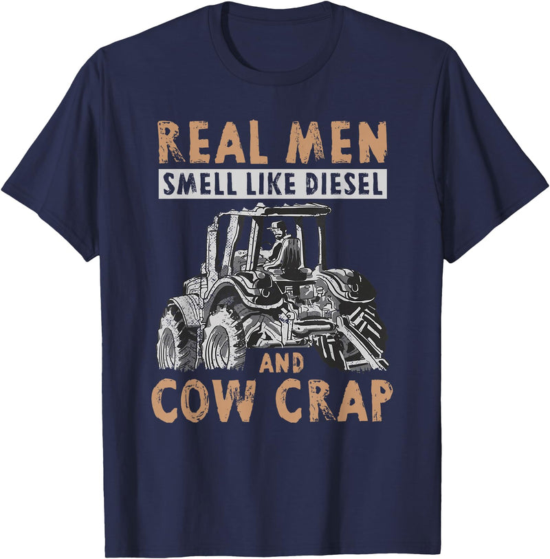 Farmer Apparel Real Men Smell Like Diesel And Cow Crap T-Shirt - Navy Blue
