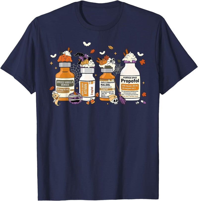 Pumpkin Spice Propofol Halloween Nurse Pumpkin Spice Propofol Ativan Versed Haldol Halloween Nurse T-Shirt - Navy Blue