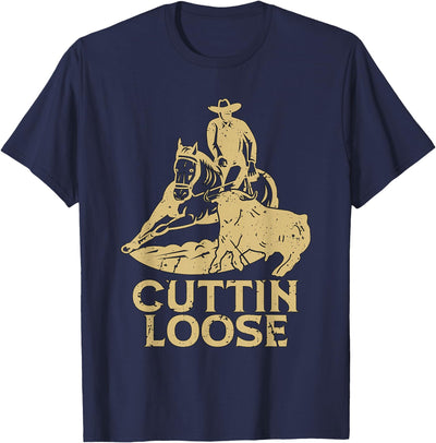 Cutting Horse Designs for Horseman Cuttin Loose Loves Western Horse Riding Cowboy Cutting Horse T-Shirt