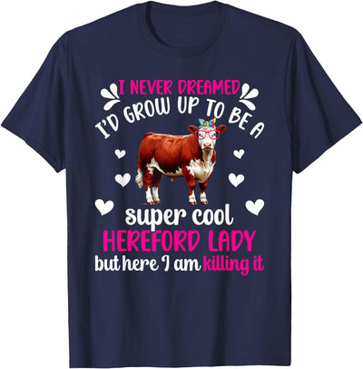 Funny Hereford Cattle for Hereford Cow Mom Hereford Lady T-Shirt