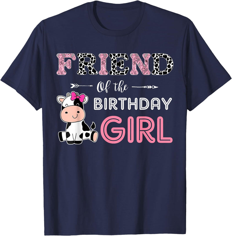 Cow Birthday Cow Lover Gifts For Family Men Woman Friend of The Birthday Girl Farm Cow Friend Matching Family T-Shirt - Navy