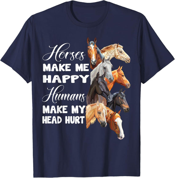 Horses make me happy Horseback Riding Horse Lover Gift T-Shirt - Navy Blue