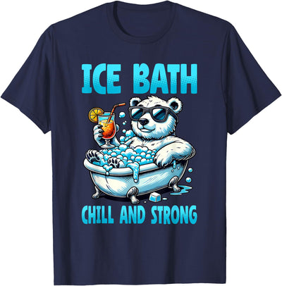 Ice Bath Chill and Strong Cold Plunge Recovery Polar Bear T-Shirt