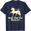 Saddlebred Horse T-Shirts American Saddlebred Horse Training Gaited Horses Equitation T-Shirt - Navy Blue