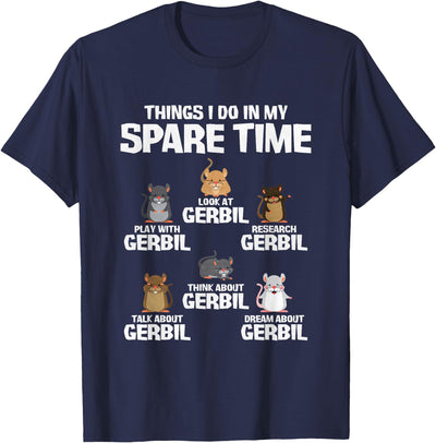 Things I Do in My Spare Time Gerbil T-Shirt