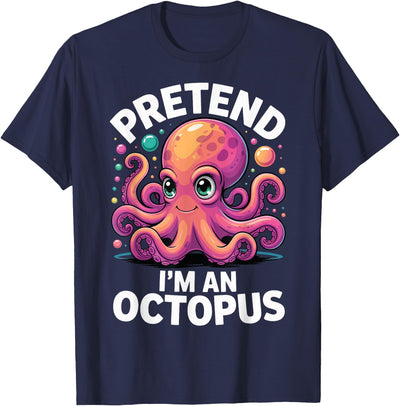 Octopus Funny Costume Halloween Pretend Im an Octopus T-Shirt