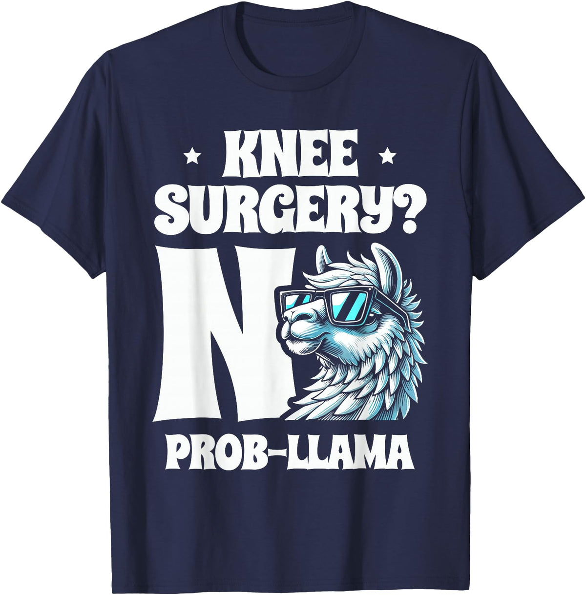 Llama Alpaca Lover Gifts Knee Surgery No Prob-llama Llamas Animal Lover T-Shirt - Navy Blue