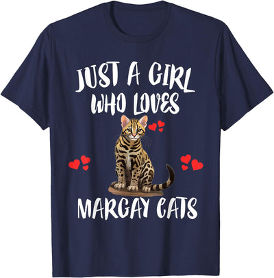 Just A Girl Who Loves Margay Cats T-Shirt
