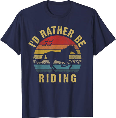 I would rather be riding horses I'd rather be riding funny horse theme lover horses cute T-Shirt