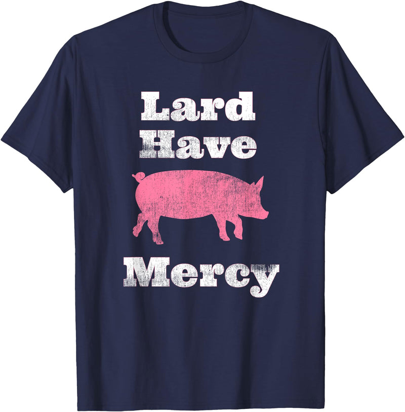 I Love Bacon Funny Apparel Tee Shirts Lard Have Mercy Bacon Breakfast Pig Hog Funny T Shirt T-Shirt - Navy Blue