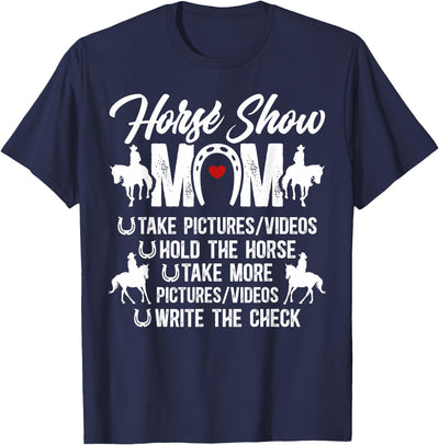 Horse Show Mom Mother's Day Horse Show Mom Definition Equestrian Mom Horse Show Mama T-Shirt