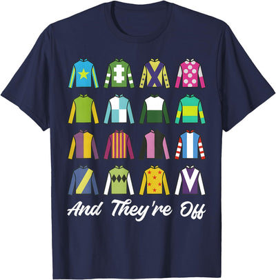 Funny Horse Racing Derby Day Men Women Race Tees and They're Off Horse Racing Derby Day Funny Men Women T-Shirt