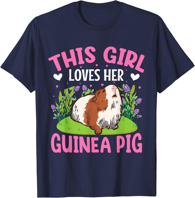 Funny Guinea Pig Gifts For Women Men Kids by DMTRY This Girl Loves Her Guinea Pig T-Shirt - Navy Blue