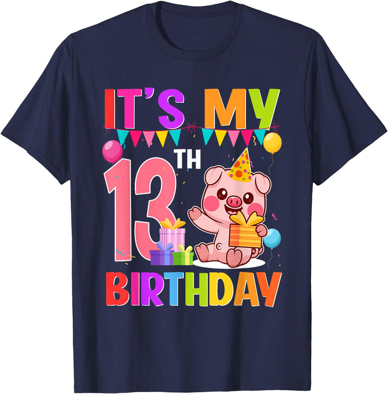 13th Birthday Pig Gift For Boys Girls 13 Years Old Birthday Pig Theme Party It's My 13th Birthday T-Shirt - Navy Blue