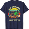 Funny Camping Go Outside Bear Kills You T Shirt Go Outside Worst Case Scenario A Bear Kills You Shirt Gift T-Shirt - Navy Blue