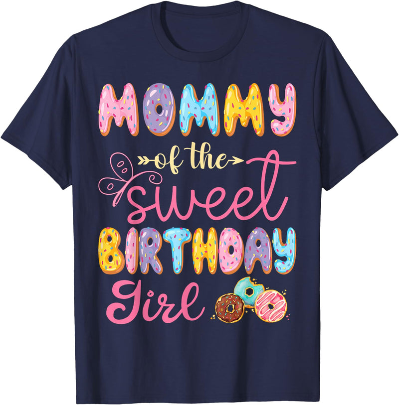 Sweet Birthday Girl Donut Family Matching Mommy Of The Sweet Birthday Girl Donut Lover Party T-Shirt - Navy Blue