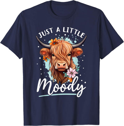 Scottish Highland Cow Just a Little Moody T-Shirt