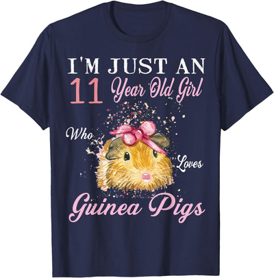 I'm Just An 11 Year Old Girl Who Loves Guinea Pigs Birthday T-Shirt