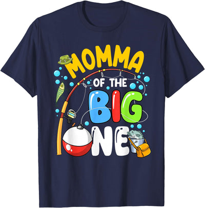 Momma Of The Big One Fishing Birthday Boy Family Party T-Shirt
