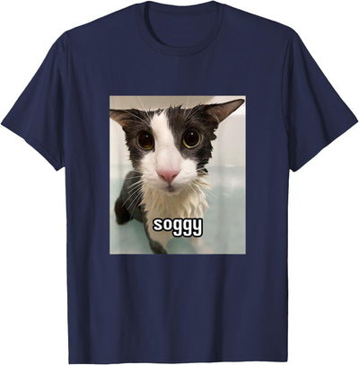 Funny Silly Cat Memes by The Meme Factory Silly Soggy Cat Meme T-Shirt