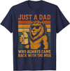 Lion Papa Funny Fathers Day Dad Husband Apparel Vintage Lion Just A Dad Who Always Came Back With The Milk T-Shirt - Navy Blue