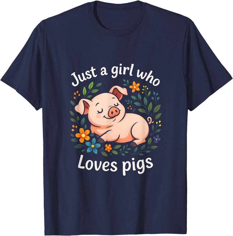 Pig Lovers Designs Just a Girl Who Loves Pigs - Pig Love T-Shirt - Navy Blue