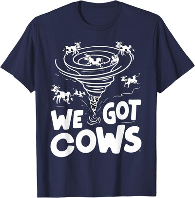 Chaser We Got Cows Funny Storm Spotter T-Shirt
