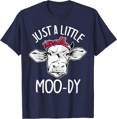 Cow Just a Little Moo Dy Funny Cow Lover T-Shirt