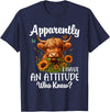 Sarcastic Humor Highland Cow Farm Cow Girls Women Apparently I Have An Attitude Who Knew Sarcasm Highland Cow T-Shirt - Navy