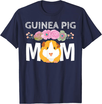 Guinea Pig Mom Stuff Floral Cavy Lover T-Shirt
