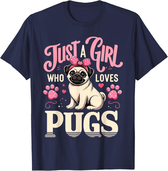 Just A Girl Who Loves Pugs T-Shirt - Navy Blue