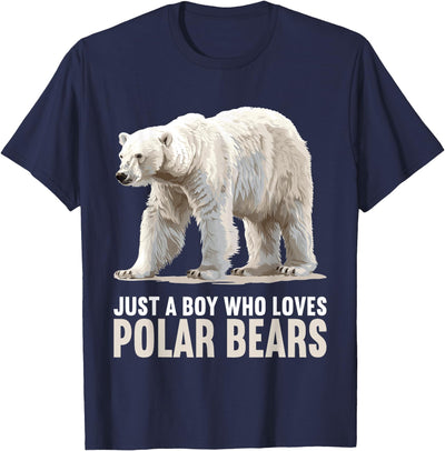 Polar Bears Polar Bear Lovers Shop Just a Boy who loves Polar Bears Polar Bear T-Shirt